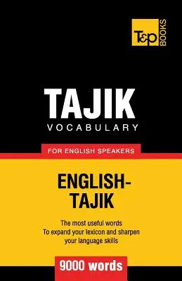 Vocabulaire tadjik pour les anglophones - 9000 mots - Tajik vocabulary for English speakers - 9000 words