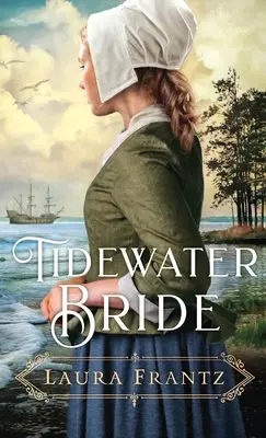 La fiancée de Tidewater - Tidewater Bride