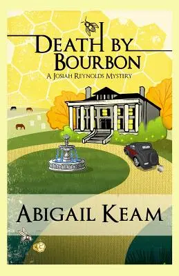 La mort par le bourbon - Death by Bourbon