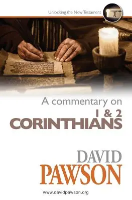 Commentaire sur 1 & 2 Corinthiens - A Commentary on 1 & 2 Corinthians