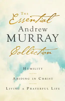 Collection essentielle d'Andrew Murray - Essential Andrew Murray Collection