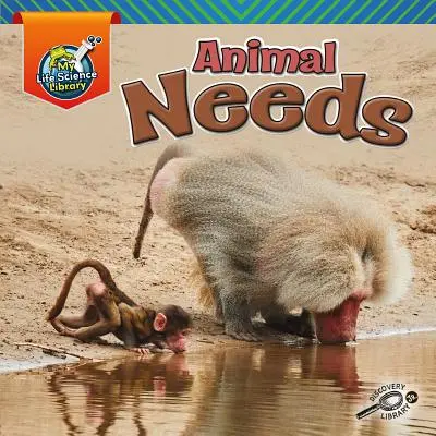 Besoins des animaux - Animal Needs