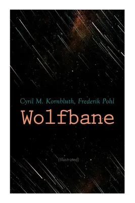 Wolfbane (illustré) : Roman dystopique - Wolfbane (Illustrated): Dystopian Novel
