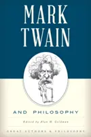 Mark Twain et la philosophie - Mark Twain and Philosophy