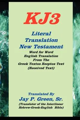 traduction littérale nouveau testament-oe-kj3 - literal translation new testament-oe-kj3