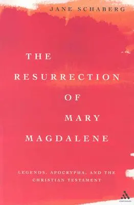 La résurrection de Marie-Madeleine - The Resurrection of Mary Magdalene