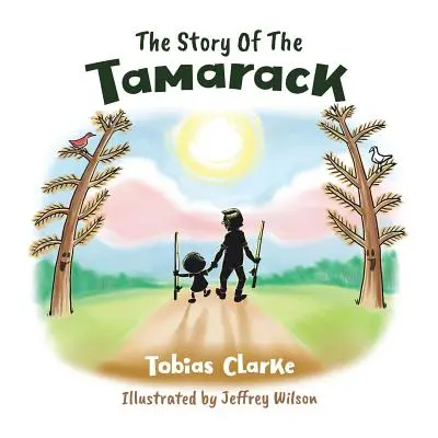 L'histoire du mélèze - The Story Of The Tamarack