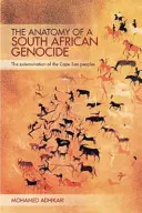 L'anatomie d'un génocide sud-africain : L'extermination des peuples du Cap San - The Anatomy of a South African Genocide: The Extermination of the Cape San Peoples