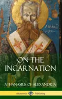 Sur l'Incarnation (Hardcover) - On the Incarnation (Hardcover)