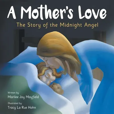 L'amour d'une mère : L'histoire de l'ange de minuit - A Mother's Love: The Story of the Midnight Angel