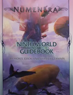 Guide du neuvième monde de Numenera - Numenera Ninth World Guidebook