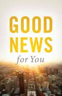 Bonnes nouvelles pour vous (paquet de 25) - Good News for You (Pack of 25)