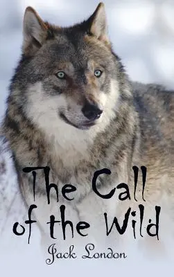 L'appel de la nature - The Call of the Wild