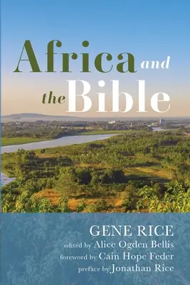 L'Afrique et la Bible : L'Afrique et la Bible : Lentilles correctrices - Essais critiques - Africa and the Bible: Corrective Lenses-Critical Essays