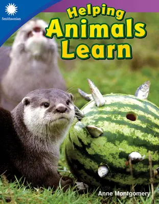 Aider les animaux à apprendre - Helping Animals Learn