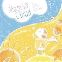 Le Nuage de Maman - Mama's Cloud