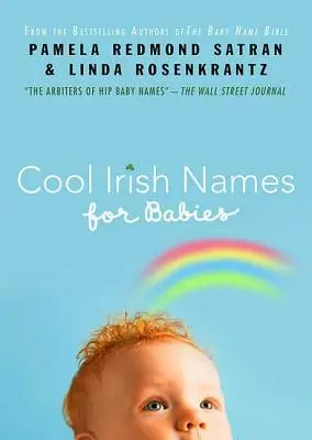 Des prénoms irlandais sympas pour les bébés - Cool Irish Names for Babies