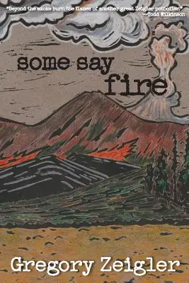 Certains disent feu - Some Say Fire