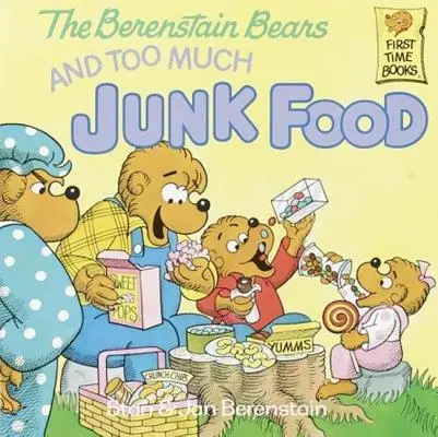 Les ours Berenstain et la malbouffe - Berenstain Bears and Too Much Junk Food