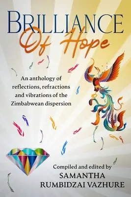 L'éclat de l'espoir - Brilliance of hope