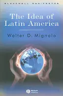 L'idée de l'Amérique latine - Idea of Latin America
