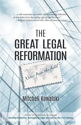 La grande réforme juridique : Notes de terrain - The Great Legal Reformation: Notes from the Field