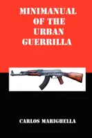 Minimanuel du guérillero urbain - Minimanual of the Urban Guerrilla