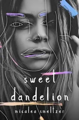 Doux pissenlit - Sweet Dandelion