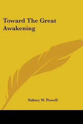 Vers le grand réveil - Toward the Great Awakening