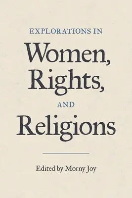 Explorations sur les femmes, les droits et les religions - Explorations in Women, Rights, and Religions