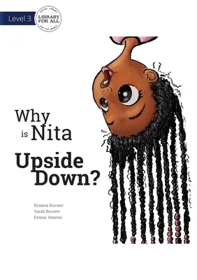 Pourquoi Nita est-elle à l'envers ? - Why is Nita Upside Down?
