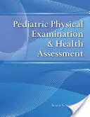 Examen physique pédiatrique et évaluation de la santé - Pediatric Physical Examination & Health Assessment