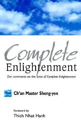 L'illumination complète - Complete Enlightenment