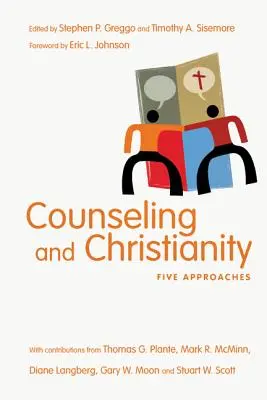 Conseil et christianisme : Cinq approches - Counseling and Christianity: Five Approaches
