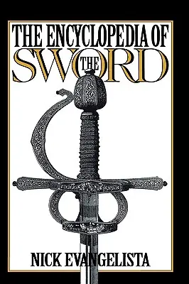 L'encyclopédie de l'épée - The Encyclopedia of the Sword