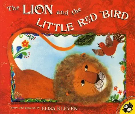 Le lion et le petit oiseau rouge - The Lion and the Little Red Bird