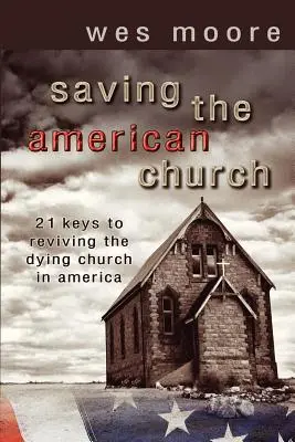 Sauver l'Église américaine - Saving the American Church