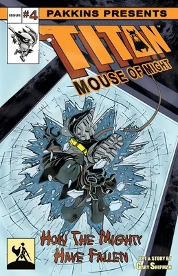 Titan Mouse of Might Numéro 4 - Titan Mouse of Might Issue #4