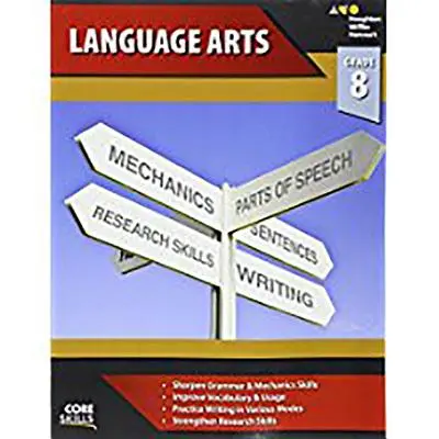 Cahier d'exercices sur les compétences de base en arts du langage, 8e année - Core Skills Language Arts Workbook Grade 8