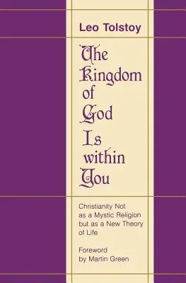 Le Royaume de Dieu est en vous - The Kingdom of God Is Within You