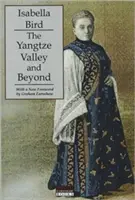 La vallée du Yangtze et au-delà - The Yangtze Valley and Beyond