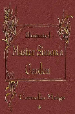 Le jardin de Maître Simon - Master Simon's Garden