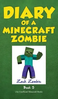 Journal d'un zombie Minecraft Livre 5 : La journée à l'école - Diary of a Minecraft Zombie Book 5: School Daze