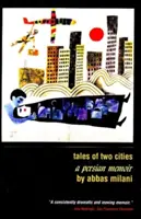 Histoires de deux villes : Un mémoire persan - Tales of Two Cities: A Persian Memoir