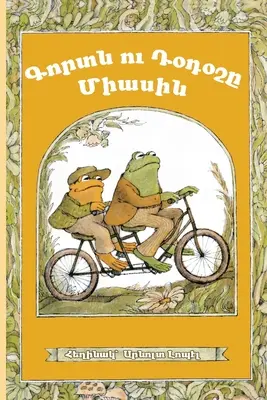 Grenouille et crapaud ensemble : Dialecte de l'Arménie Occidentale - Frog and Toad Together: Western Armenian Dialect