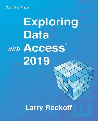 Explorer les données avec Access 2019 - Exploring Data with Access 2019