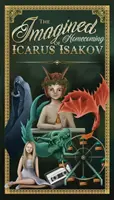 Le retour imaginaire d'Icarus Isakov - The Imagined Homecoming of Icarus Isakov