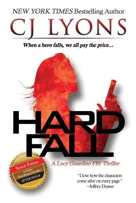 Hard Fall : Édition spéciale : Un thriller du FBI de Lucy Guardino avec une novella BONUS - After Shock - Hard Fall: Special Edition: A Lucy Guardino FBI Thriller with a BONUS novella - After Shock