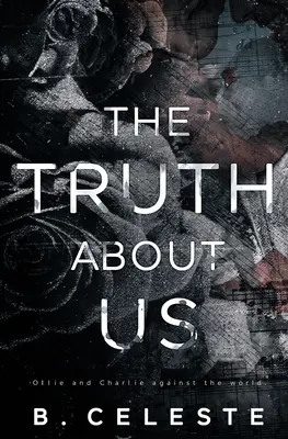 La vérité sur nous - The Truth about Us