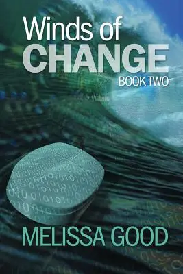 Les vents du changement - Livre 2 - Winds of Change - Book Two